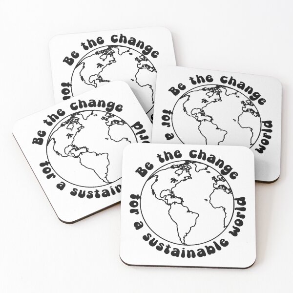 Item preview, Be the Change for a Sustainable World designed and sold by npizzino.