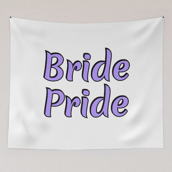 Item preview, Bride Pride  - gay marriage - lesbian wedding designed and sold by Inspirationmotivation.