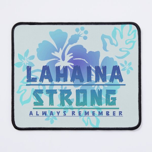Item preview, Lahaina Strong - Always Remember designed and sold by J Marielle Designs.