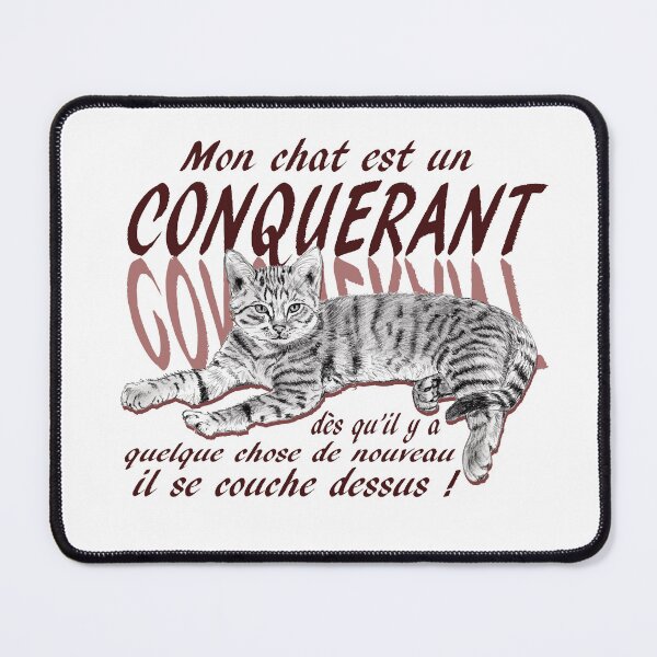 Item preview, Conquering cat - graphite version, text in French colorized brown-red designed and sold by SylvieG18.