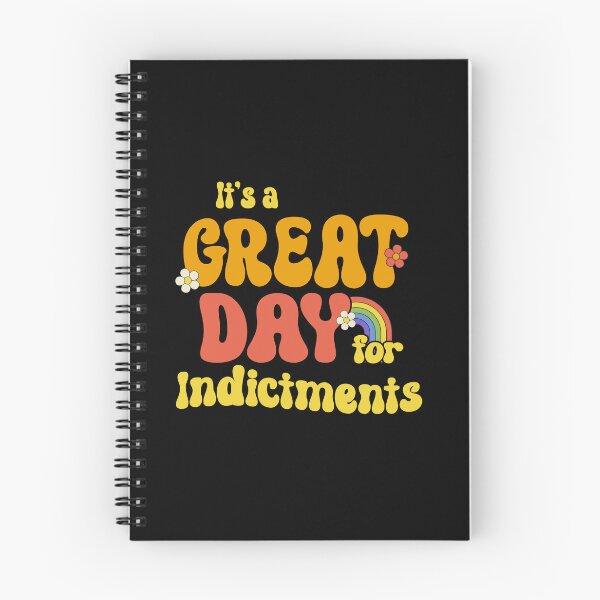 Item preview, It's a great day for Indictments designed and sold by partyfarty.