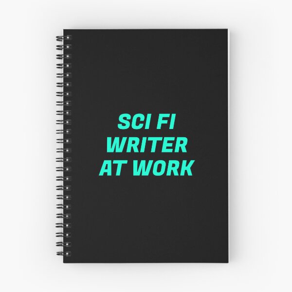 Item preview, Sci Fi Writer at work   designed and sold by Inspirationmotivation.