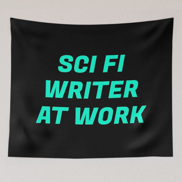 Item preview, Sci Fi Writer at work   designed and sold by Inspirationmotivation.