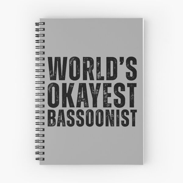 Item preview, Worlds Okayest Bassoonist designed and sold by kamrankhan.