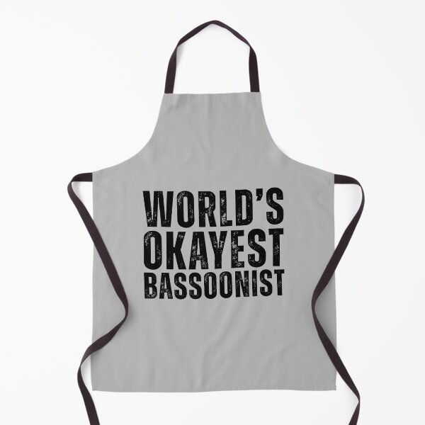 Item preview, Worlds Okayest Bassoonist designed and sold by kamrankhan.