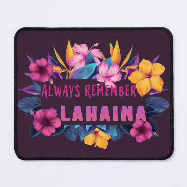 Item preview, Always Remember Lahaina 2 designed and sold by J Marielle Designs.