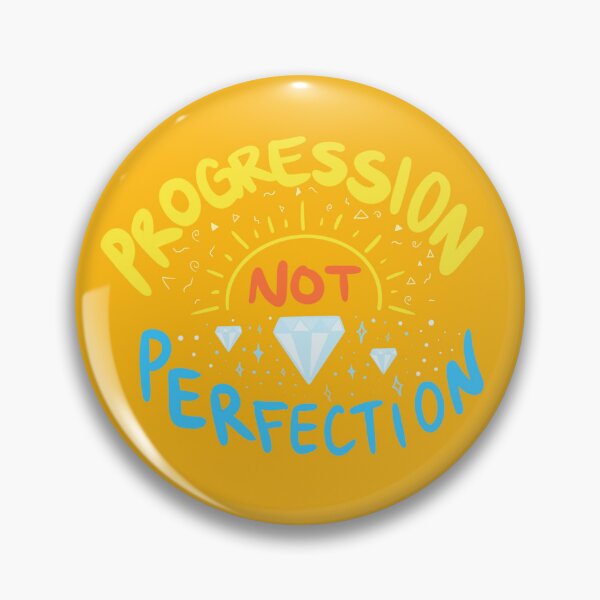 Item preview, Progression Not Perfection designed and sold by Prismatic  Pisces.