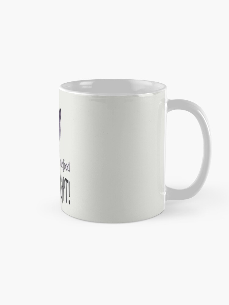 Alternate view of Yes, you shall give me food, FOR I AM CAT! Mug