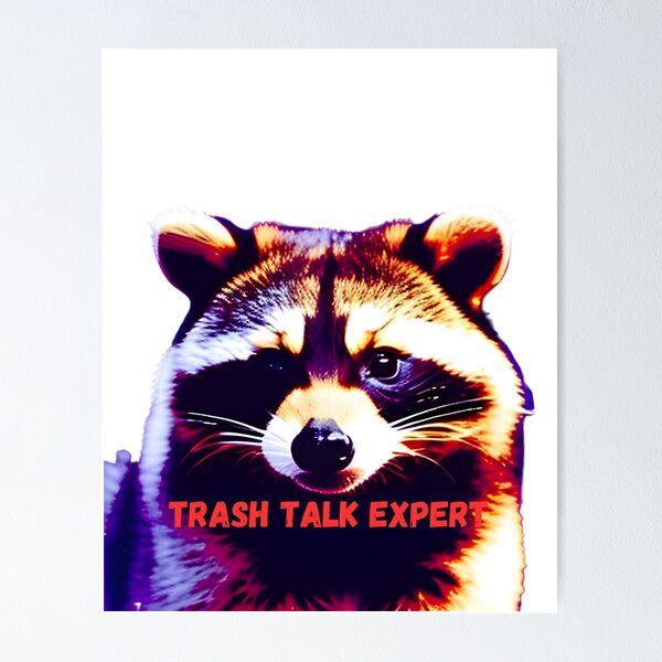 Trash Talkers - Gaming - Posters and Art Prints