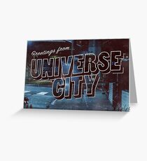 UNIVERSE CITY postcard Greeting Card
