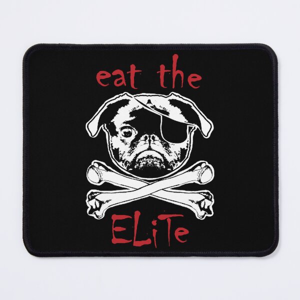 Item preview, EAT THE ELITE Puganneer Revolution Jolly Pugger of of the Rebellious Seas: Defier of Hierarchies and Champion of Mischief designed and sold by pelagio.