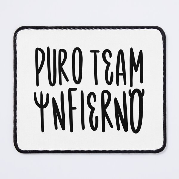 Item preview, Puro Team Infierno! designed and sold by labemolsketch.