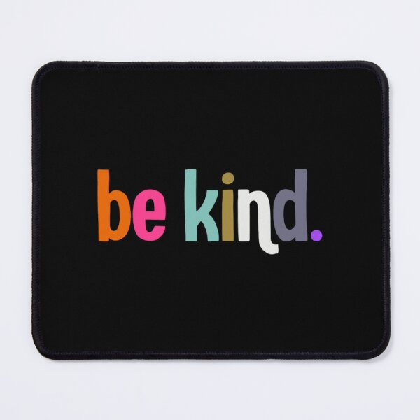 Item preview, be kind designed and sold by HMcintyre185.