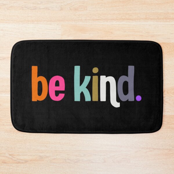 Item preview, be kind  designed and sold by HMcintyre185.
