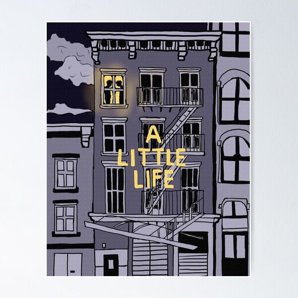 A Little Life by Hanya Yanagihara Poster