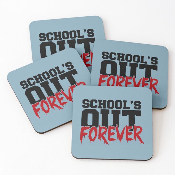 Item preview, SCHOOL_S OUT FOREVER! designed and sold by WaylenStow.