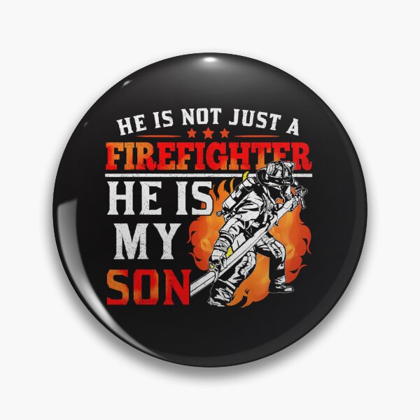 Item preview, Fireman Firefighter He Is Not Just A Firefighter He Is My Son Firemans Mom Gift Firemen designed and sold by SammyReynolds.