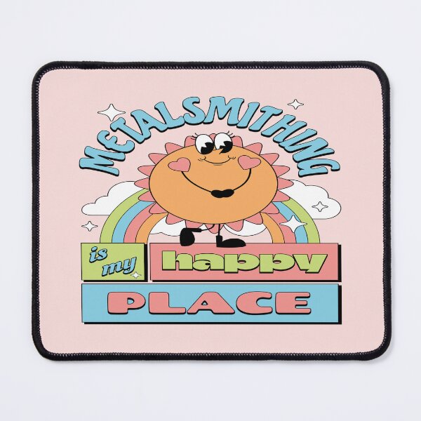 Item preview, Metalsmithing is my happy place metalsmith cute kawaii mascot jeweler gift designed and sold by MetalicBabe.