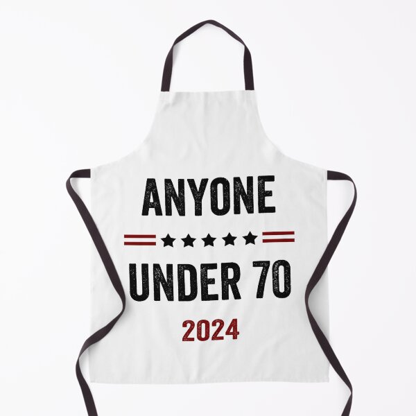 Item preview, Funny Anyone Under 70 2024 for President designed and sold by DesignMacy.