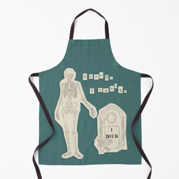 Item preview, Sorry, I Can't. I Died. (teal) designed and sold by misslovelymess.