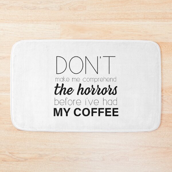 Item preview, Don't make me comprehend the Horrors (Coffee) designed and sold by annieloveg.