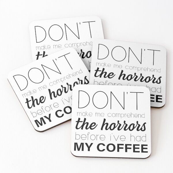 Item preview, Don't make me comprehend the Horrors (Coffee) designed and sold by annieloveg.