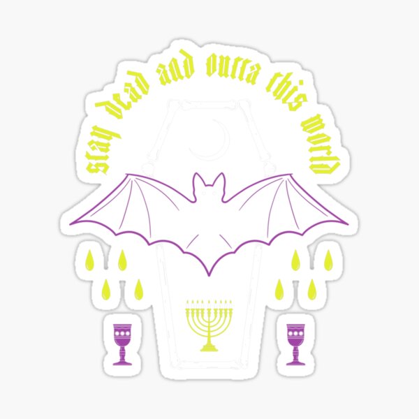 Stay Dead Sticker