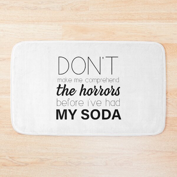 Item preview, Don't make me comprehend the Horrors (Soda) designed and sold by annieloveg.