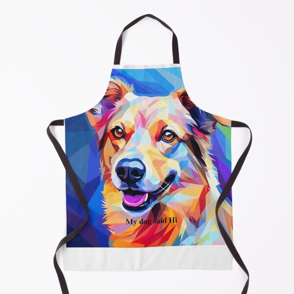 Item preview, My dog said Hi designed and sold by Adela Designs.
