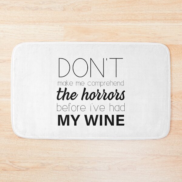 Item preview, Don't make me comprehend the Horrors (Wine) designed and sold by annieloveg.