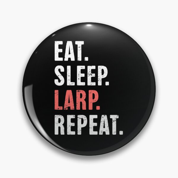 Item preview, Eat. Sleep. LARP. Repeat.  Funny LARP Design  designed and sold by ANITAENKOWSKI.