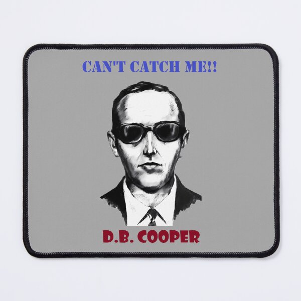 Item preview, D.B. Cooper - Can't Catch Me!! designed and sold by MattOastler.