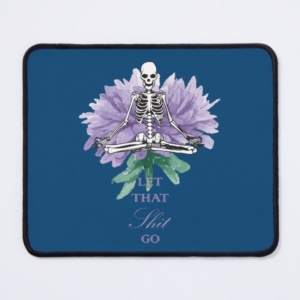 Item preview, Copy of Let that shit go with the skeleton (Purple Flower) designed and sold by PriestArt.