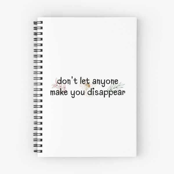 Item preview, Don_t Let Anyone Make You Disappear designed and sold by ryolson.