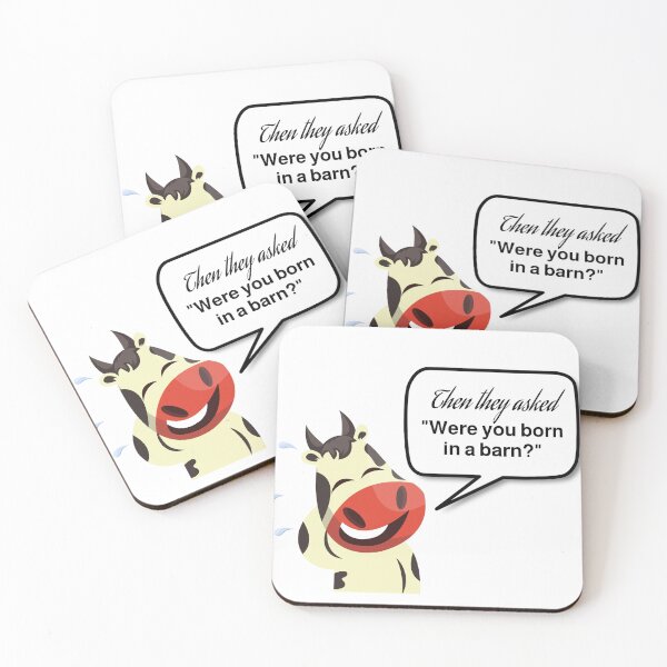 Item preview, Were you Born in a Barn Cow Laughing designed and sold by The1StyleShop.