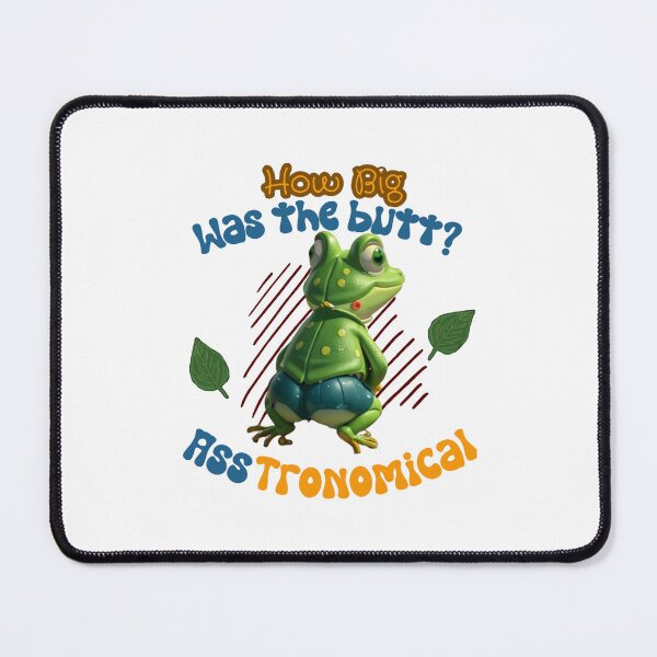 Item preview, Frog Butt Big designed and sold by CarolinaShirt.