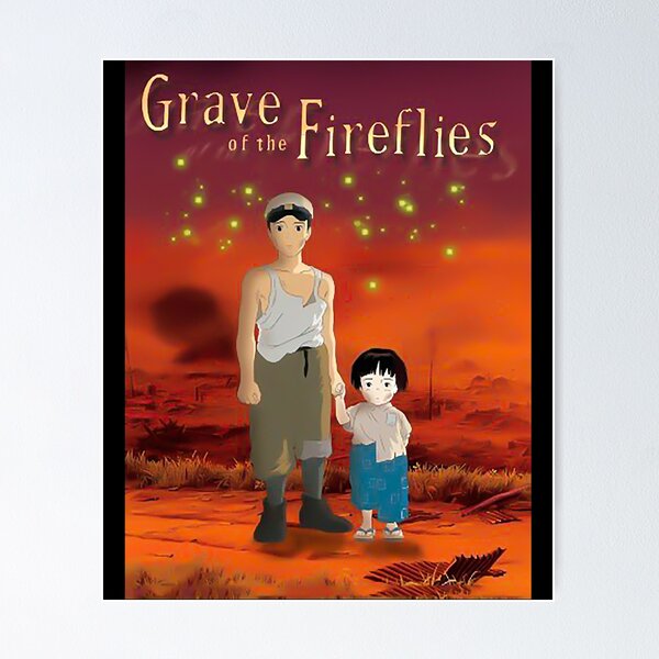 Grave of the Fireflies POSTER *AMAZING ART* Japanese Studio Ghibli