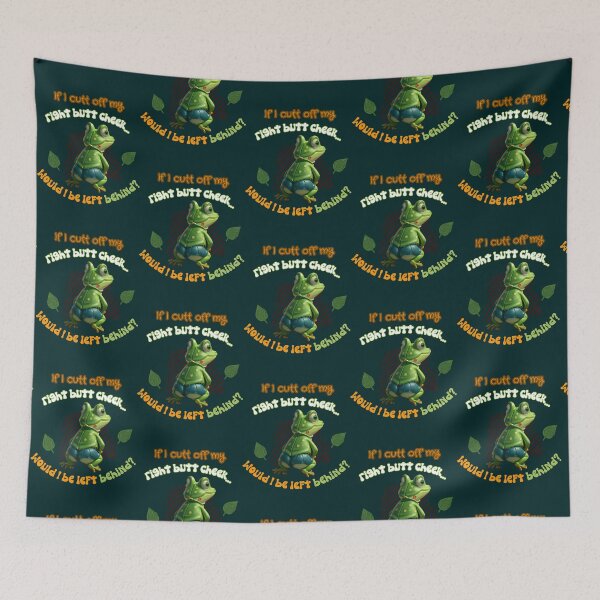 Item preview, Frog Butt Cheek Behind designed and sold by CarolinaShirt.
