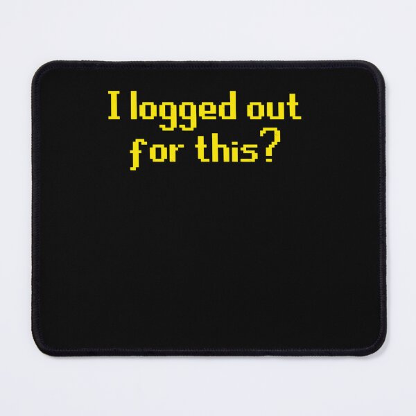 Item preview, I logged out for this designed and sold by ERNESTGILES.