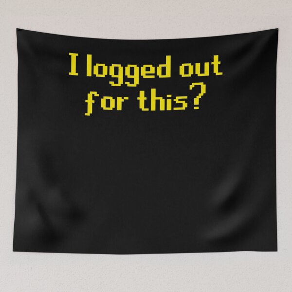 Item preview, I logged out for this designed and sold by ERNESTGILES.