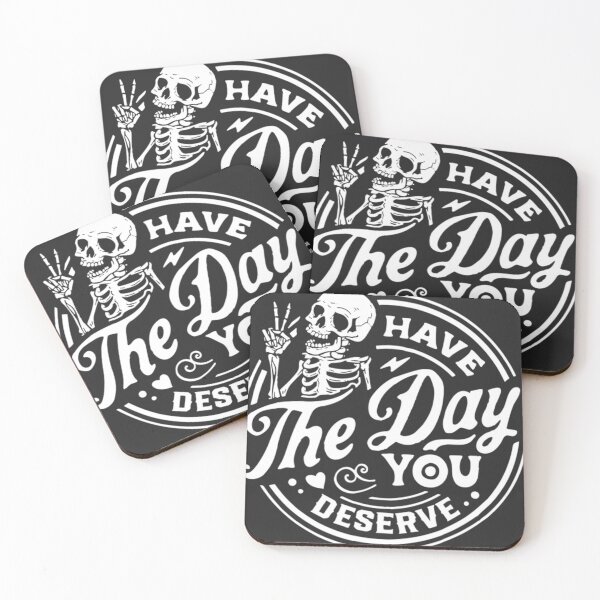 Item preview, Have The Day You Deserve Peace Sign Skeleton Motivational  designed and sold by NancyMRose.