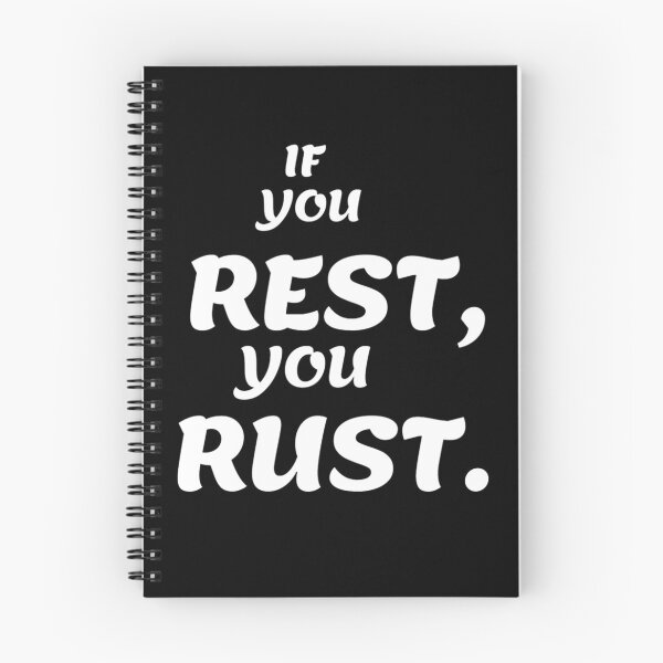 Item preview, If You Rest, You Rust-Rust Game  designed and sold by ERNESTGILES.