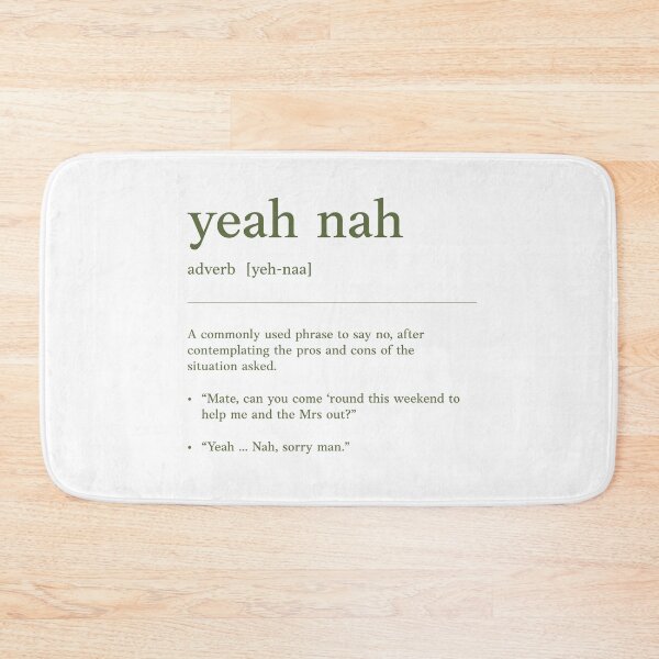 Item preview, Yeah nah | Olive text on White |  Funny Australian slang, phrase and humor definition designed and sold by Magic Mango.