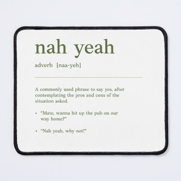 Item preview, Nah yeah | Olive text | Funny Australian slang, phrase and humor definition designed and sold by Magic Mango.