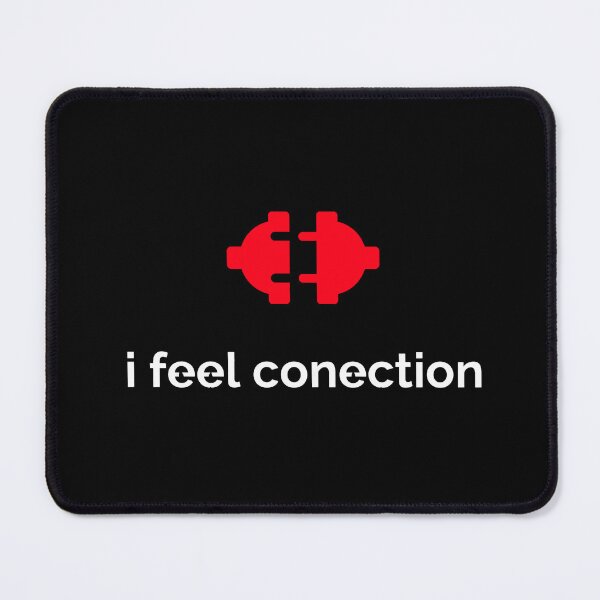 Item preview, I Feel Connection designed and sold by FKGexe.