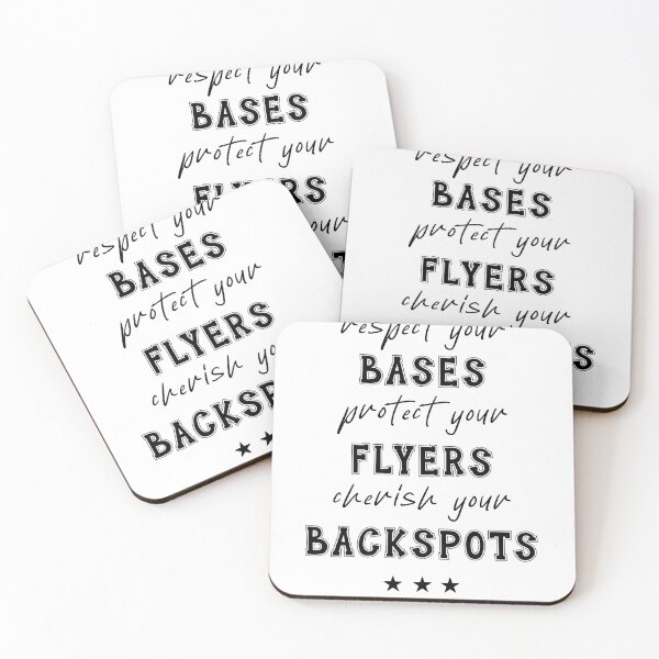 Item preview, Respect your Bases Protect your Flyers cherish your Backspots designed and sold by Mesyo.