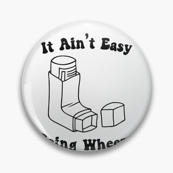 Item preview, It Ain't Easy Being Wheezy Asthma Inhaler designed and sold by AITeeGenius.