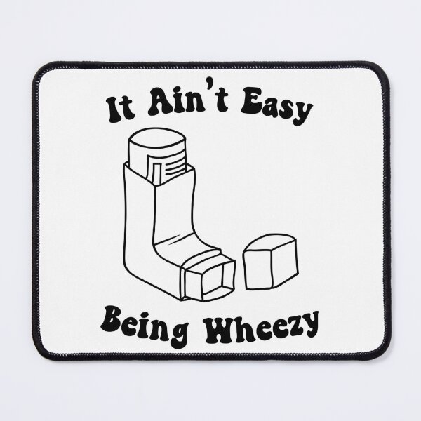 Item preview, It Ain't Easy Being Wheezy Asthma Inhaler designed and sold by AITeeGenius.