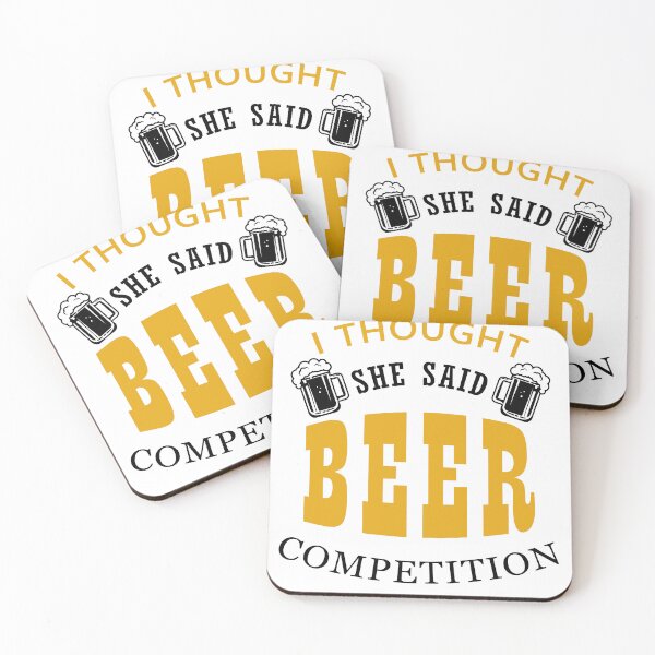 Aperçu de l'œuvre Je pensais qu'elle avait dit Beer Competition créée et vendue par Mesyo.