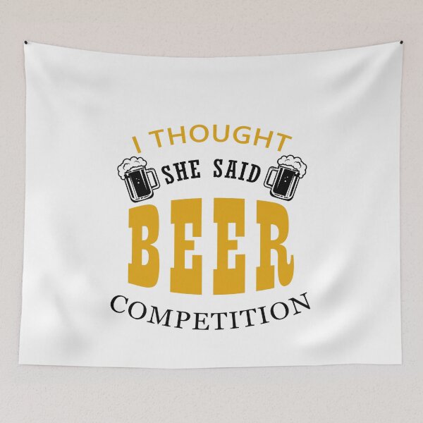 Aperçu de l'œuvre Je pensais qu'elle avait dit Beer Competition créée et vendue par Mesyo.